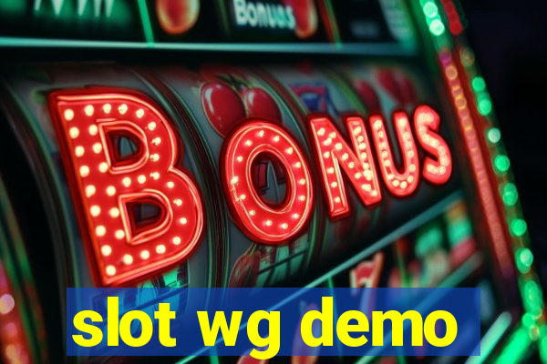 slot wg demo